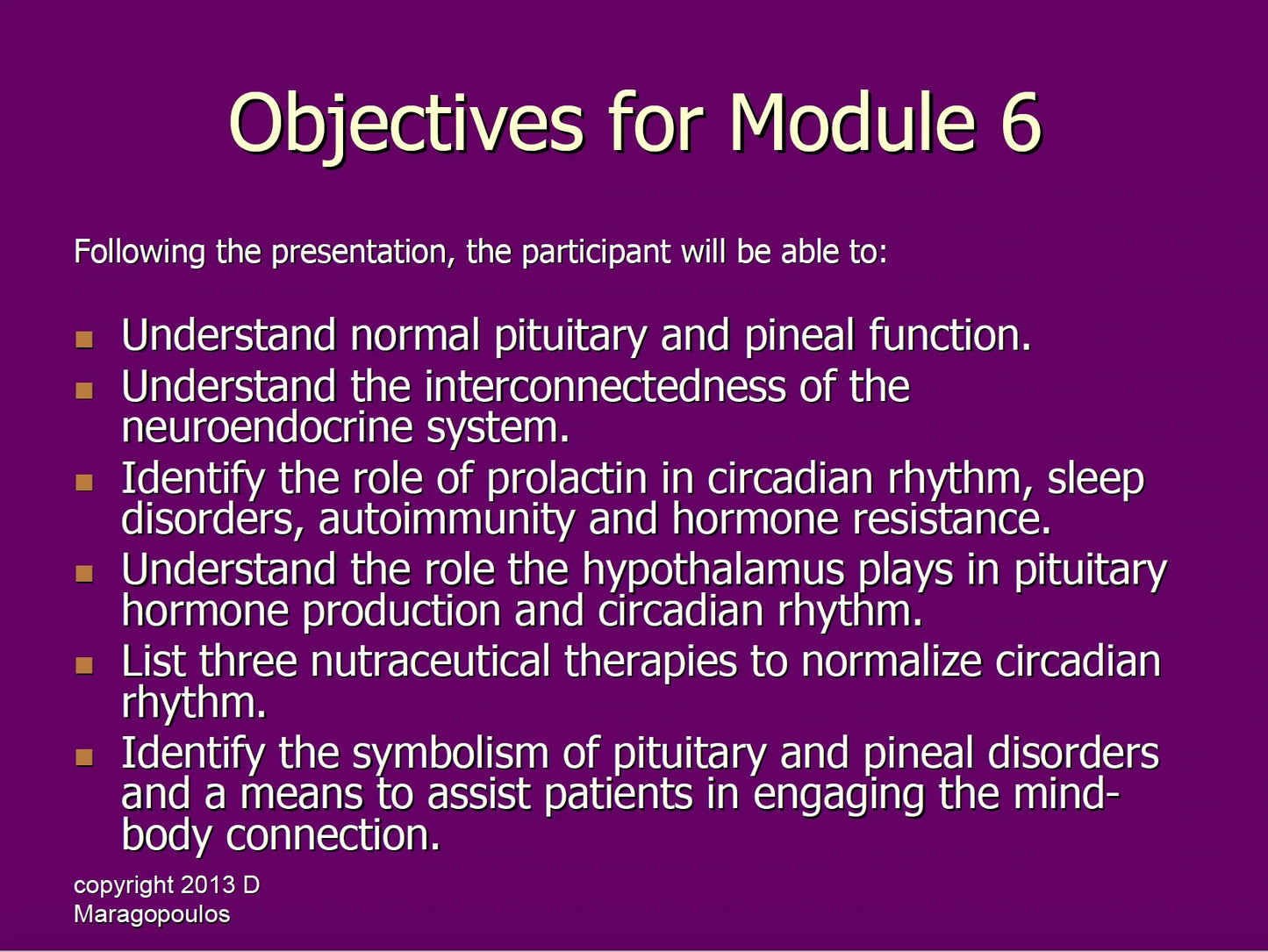 Module 6 Pituitary & Pineal